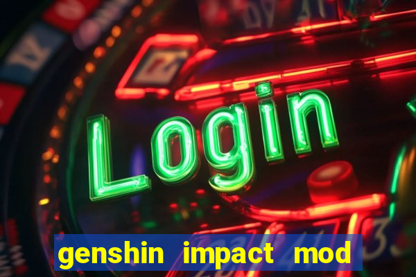 genshin impact mod menu 2024